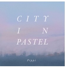 Pippi - City in Pastel