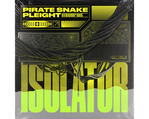 Pirate Snake & Pleight - iSolator