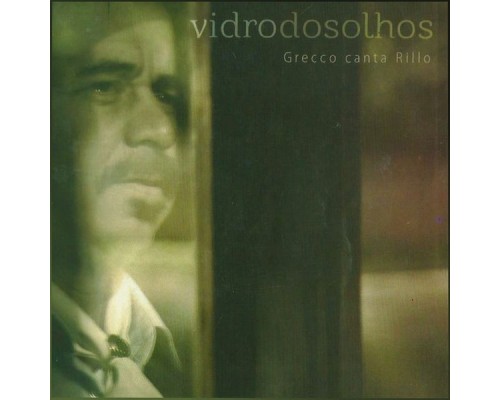 Pirisca Grecco - Vidro dos Olhos