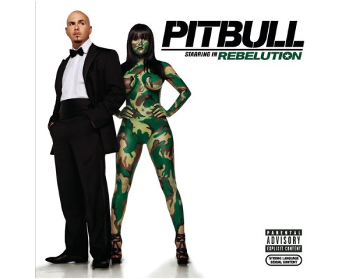 Pitbull - Pitbull Starring In Rebelution