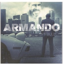 Pitbull - Armando