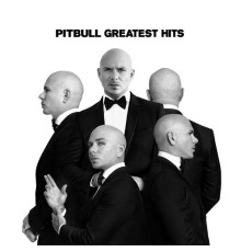 Pitbull - Greatest Hits