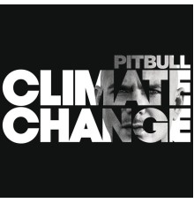 Pitbull - Climate Change