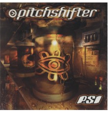 Pitchshifter - PSI