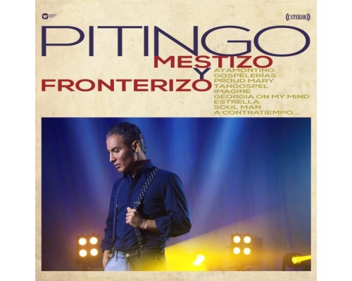 Pitingo - Mestizo y fronterizo