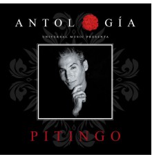 Pitingo - Antología De Pitingo (Remasterizado 2015)