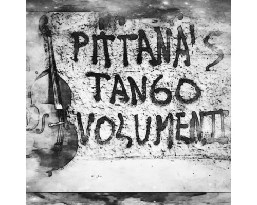 Pittana´s Tango - Vol. II