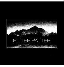 Pitter Patter - Pitter Patter