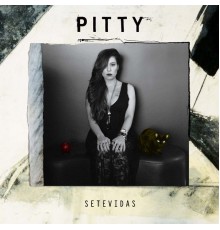 Pitty - Setevidas