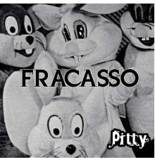 Pitty - Fracasso - Single