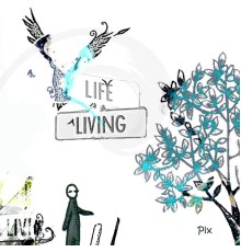 Pix - Life Living