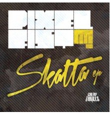 Pixel Fist - Skatta EP