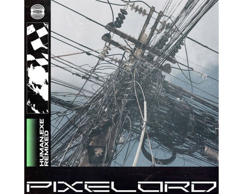 Pixelord - Human.Exe Remixed