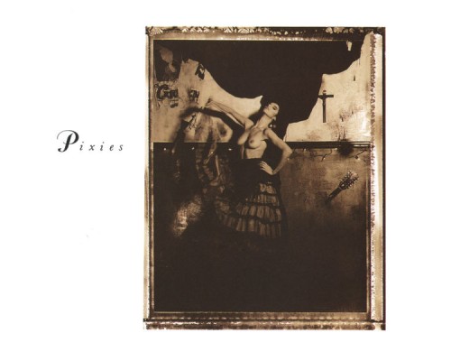 Pixies - Surfer Rosa (Remastered)