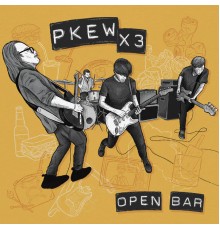 Pkew Pkew Pkew - Open Bar