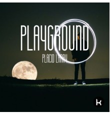 Placid Larry - Playground