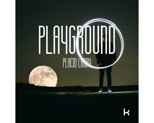 Placid Larry - Playground