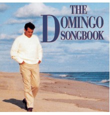 Placido Domingo - The Domingo Songbook