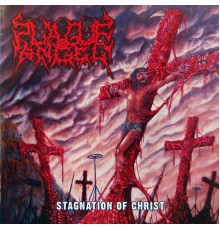 Plague Angel - Stagnation of Christ