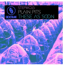 Plain Pits - These As Soon