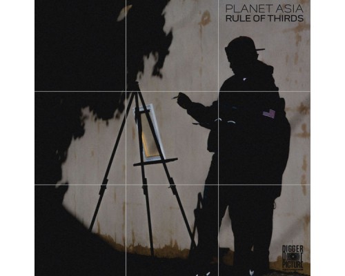 Planet Asia - Rule of Thirds