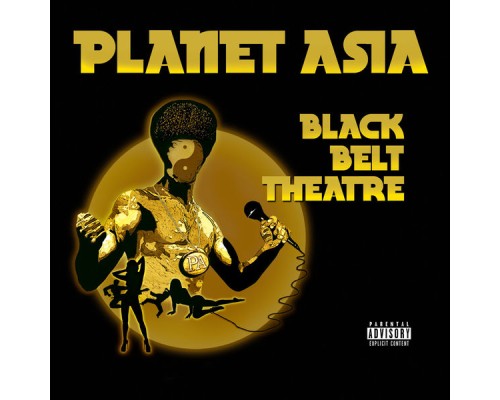 Planet Asia - Black Belt Theatre