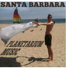 Planetarium Music - Santa Barbara