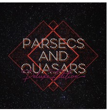 Plant One Idea Instead - Parsecs and Quasars (Deluxe Edition)