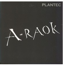 Plantec - A-raok