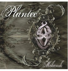 Plantec - Mekanik