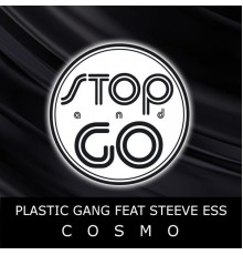 Plastic Gang - Cosmo