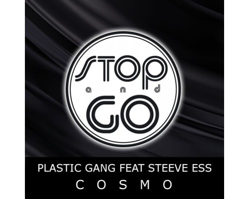 Plastic Gang - Cosmo