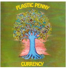 Plastic Penny - Currency (Remastered)