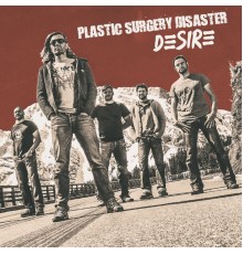 Plastic Surgery Disaster - Desire