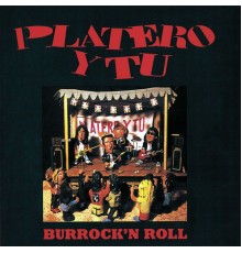 Platero Y Tu - Burrock & Roll