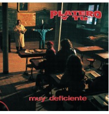 Platero Y Tu - Muy Deficiente