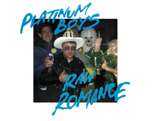 Platinum Boys - Raw Romance