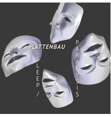 Plattenbau - Sleep / Paralysis