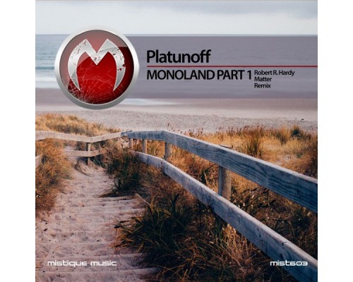 Platunoff - Monoland, Pt. 1