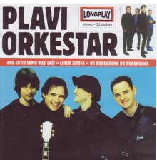 Plavi Orkestar - Longplay