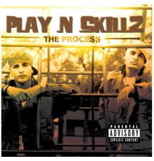 Play-N-Skillz - The Process