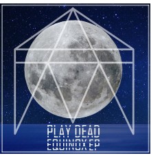 Play Dead - Equinox EP