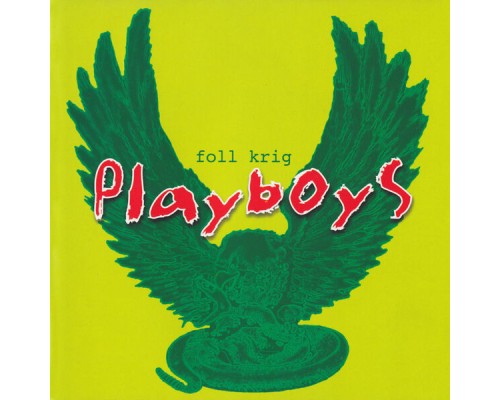 Playboys - Foll Krig