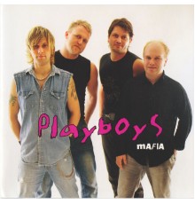 Playboys - Mafia