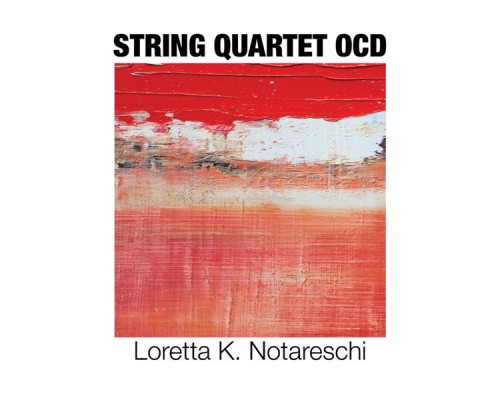 Playground Ensemble String Quartet - L. Notareschi: String Quartet OCD