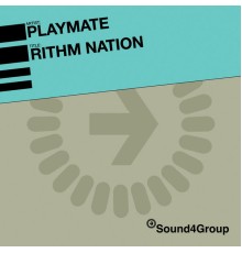 Playmate - Rithm Nation