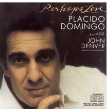 Plácido Domingo - Perhaps Love