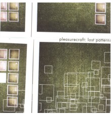Pleasurecraft - Lost Patterns