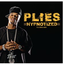 Plies - Hypnotized (feat. Akon) (International)