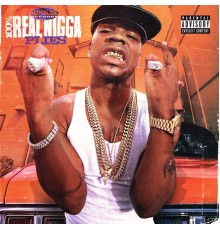 Plies - 100% Real Nigga